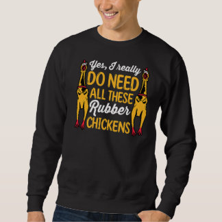 Sweatshirt Poulet Oui J'Ai Vraiment Besoin De Tous Ces Chi En
