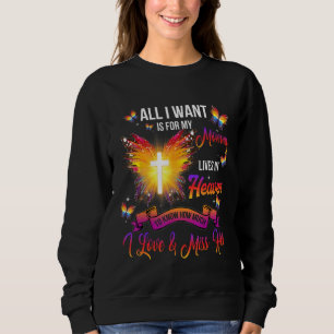 Sweatshirt Pour hommes femmes manquant mère au ciel perdu ma
