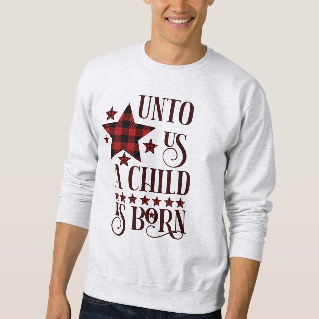 Sweatshirt Pour nous un enfant est né Noël Plaid (Devant)