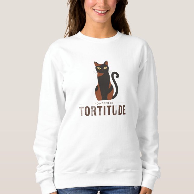 Sweatshirt Powered by Tortitude Funny Cat Graphic (Devant)