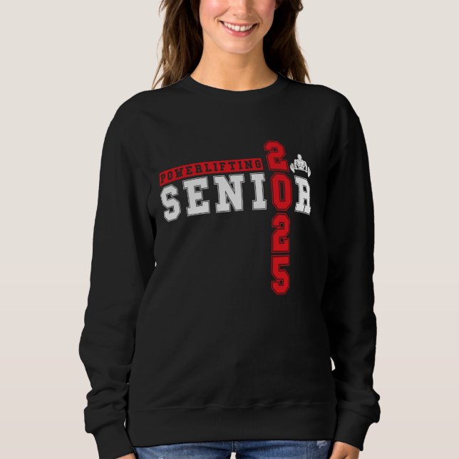 Sweatshirt Powerliflifting Senior 2025 Classe De 2025 Graduat (Devant)