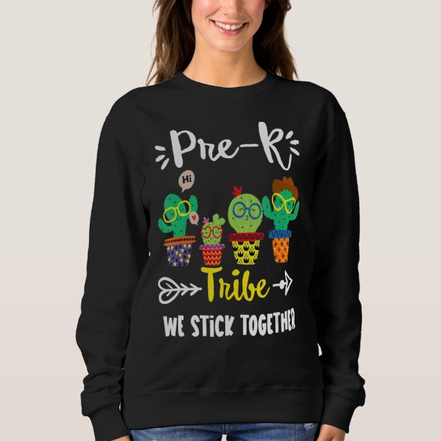 Sweatshirt Pré K Tribe School Cactus Crew Pré K Teacher Squa (Devant)