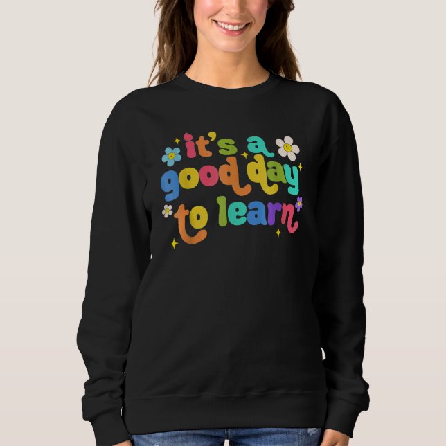 Sweatshirt Premier jour de l'école C'est un bon jour pour app (Devant)