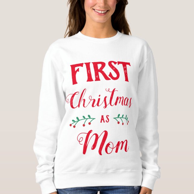 Sweatshirt Premier Noël en famille maman correspondant au tex (Devant)