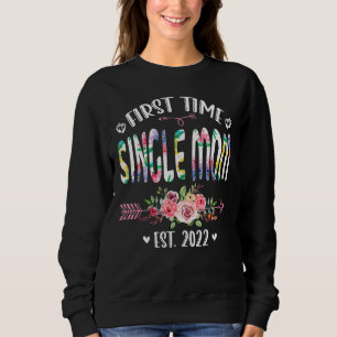 Sweatshirt Première Maman célibataire Anniversaire Fête des m
