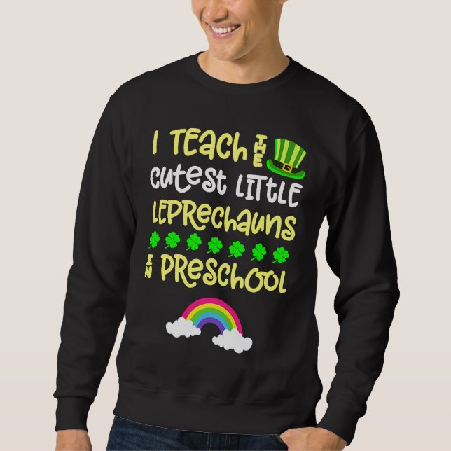 Sweatshirt Preschool Teacher St Patrick Day Pre K Rainbow Lep (Devant)