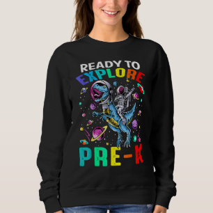 Sweatshirt Prêt à Explorer Préscolaire Astronaute Dinosaure E