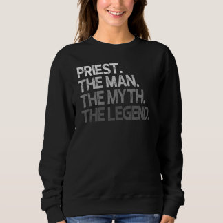 Sweatshirt Prêtre Le Mythe de l'Homme Légende