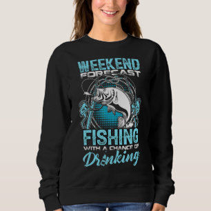 Sweatshirt Prévision Du Week-End Pêche Avec Changement De Boi