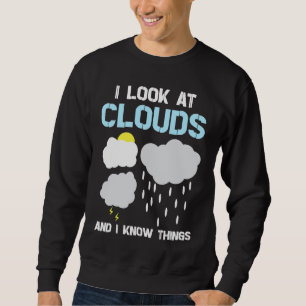 Sweatshirt Prévisions de météorologie météorologue Météo 1