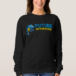 Sweatshirt Prévisions météo drôles futur météorologue