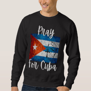 Sweatshirt Priez pour Cuba Cuba libre SOS Drapeau cubain Chré