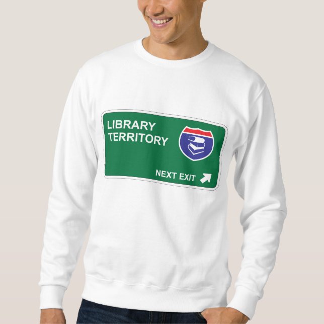 Sweatshirt Prochaine sortie de bibliothèque (Devant)
