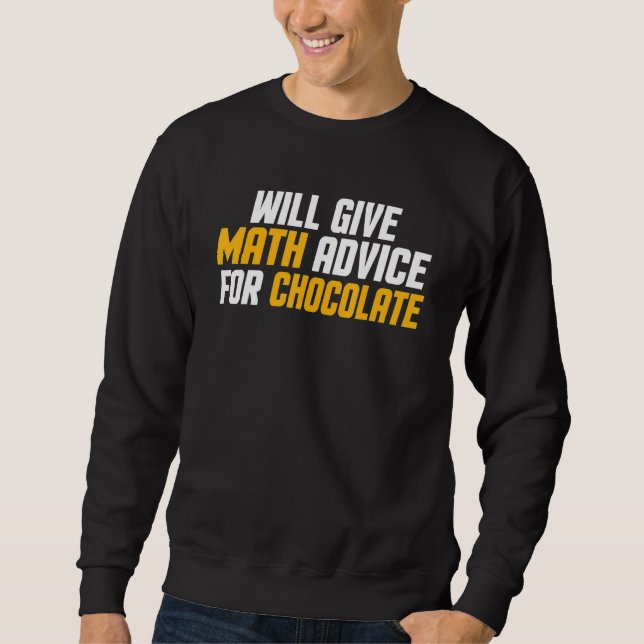 Sweatshirt Prof de maths donnera des conseils de maths pour l (Devant)