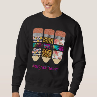 Sweatshirt Professeur de 7e année Enseigner Amour Inspirer Cr