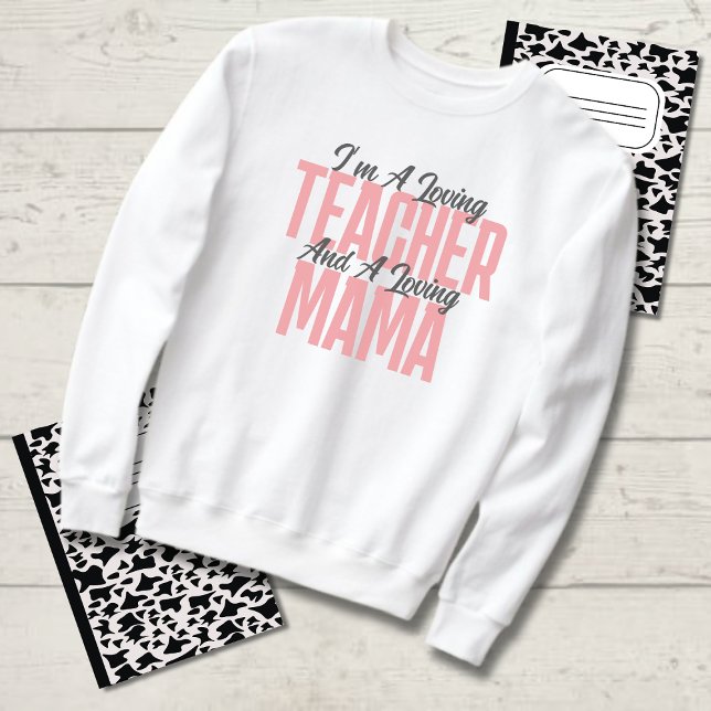 Sweatshirt Professeur et maman aimante (Créateur téléchargé)