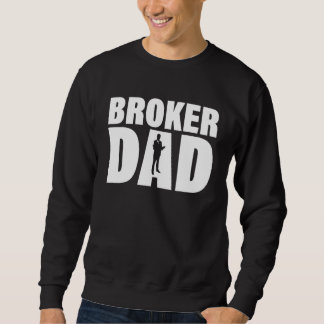 Sweatshirt Profession Job For Men Broker Dad