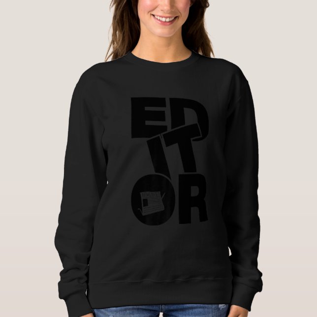 Sweatshirt Profession Job Work - Editor Premium_2 (Devant)