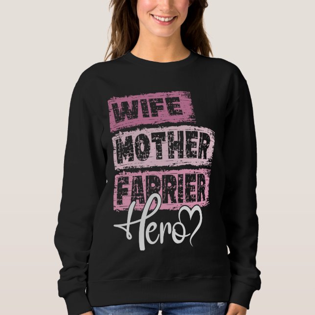 Sweatshirt Profession mom hero mother Farrier  1 (Devant)