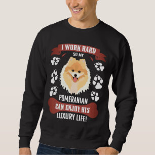 Sweatshirt Profitez de la vie de luxe Pomeranian