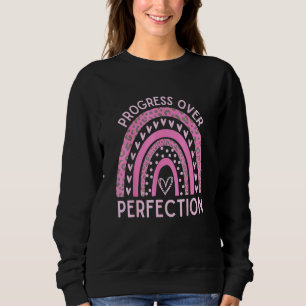 Sweatshirt Progrès Sur La Perfection Motivation Retour À Scho