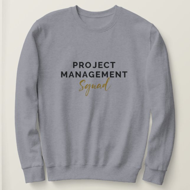 Sweatshirt Project Management Squad - Leadership Edition (Design devant)