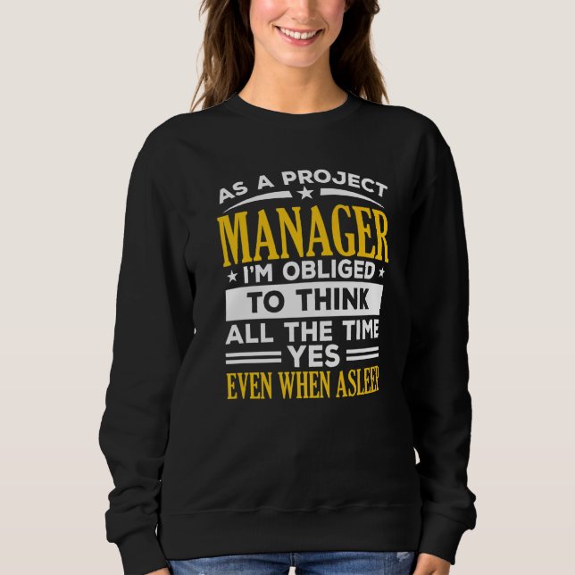 Sweatshirt Project Manager Job Project Management Profession  (Devant)