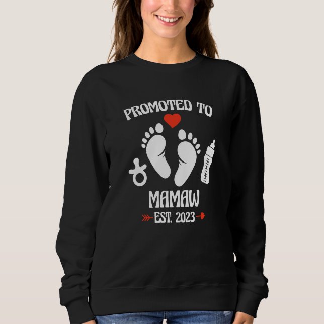 Sweatshirt Promoted To Mamaw 2023 First Time New Grandma Preg (Devant)