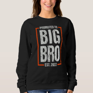 Sweatshirt Promu à Big Brother 2022 Big Bro Bientôt être Bi