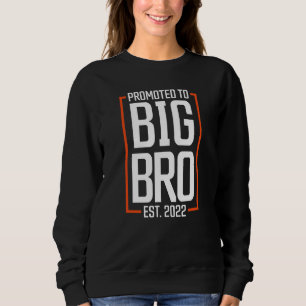 Sweatshirt Promu À Big Brother 2022 Big Bro Bientôt Être Bi