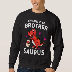 Sweatshirt Promu à Big Brothersaurus Big Brother Dinosaur