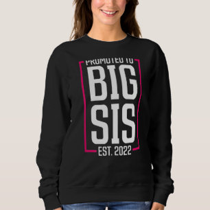 Sweatshirt Promu À Big Sister 2022 Big Sis Bientôt Être Grand