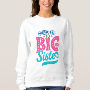 Sweatshirt Promu À Grande Soeur, Nouveau Bébé Grande Soeur Ré