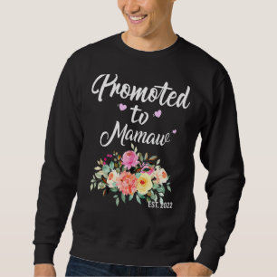 Sweatshirt Promu À Mamaw 2022 Pour La Première Fois Être Grad