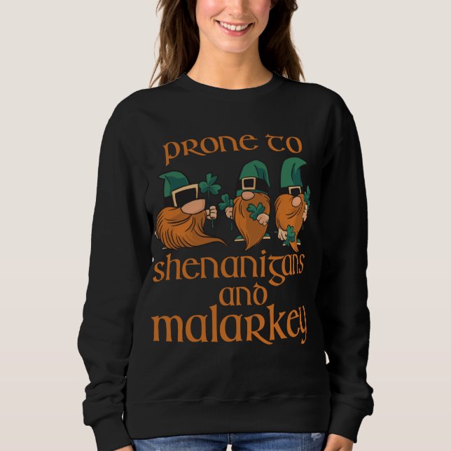 Sweatshirt Prone aux Shenanigans et Malarkey Gnomes St Patron (Devant)