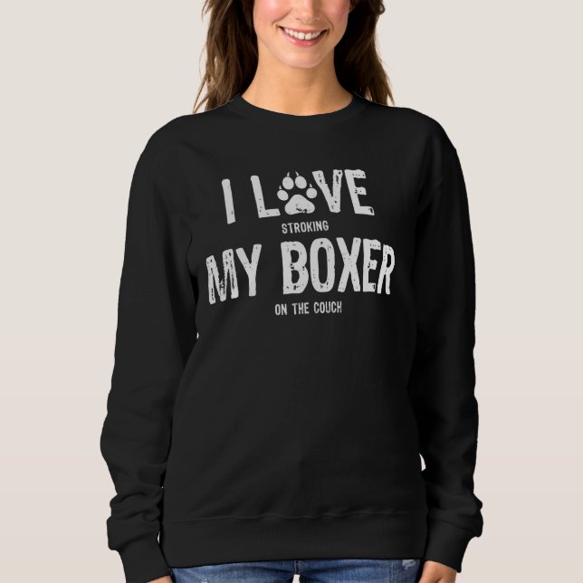Sweatshirt Propriétaire du chien de boxe 1 (Devant)