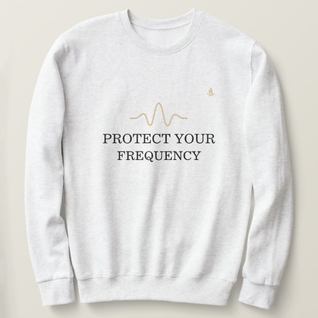 Sweatshirt PROTECT YOUR FREQUENCY – Minimal Gold Wave Energy  (Design devant)