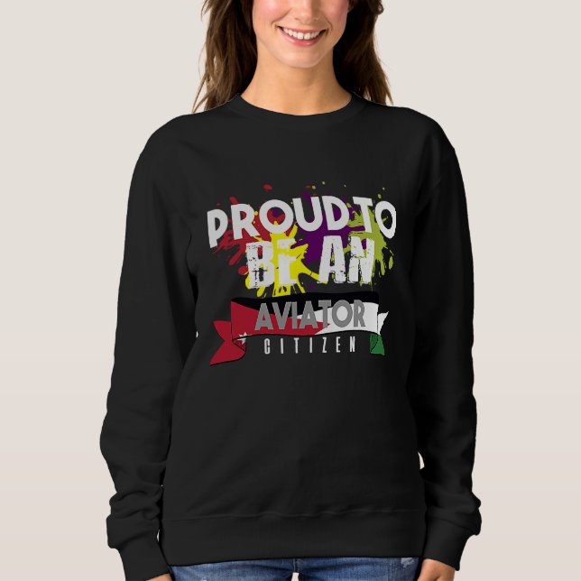 Sweatshirt Proud aviator citizen Profession career worker wor (Devant)