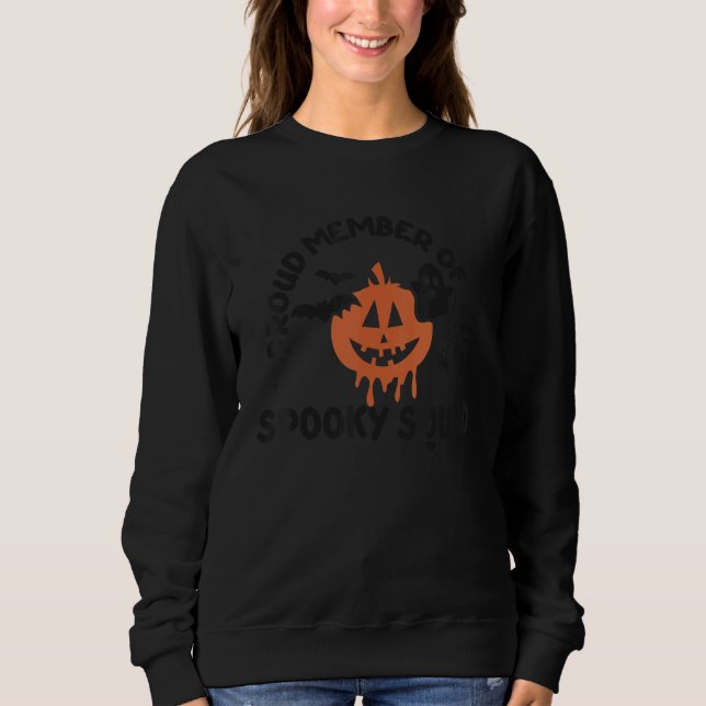 Sweatshirt Proud Member Of The Spooky Squad (Devant)