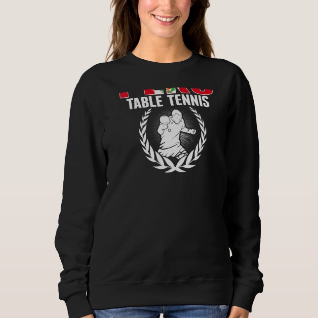 Sweatshirt Proud Peru Table Tennis  Peruvian Ping Pong Suppor (Devant)