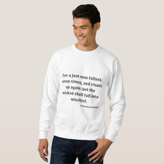 Sweatshirt Proverbes 24:16 KJV Bible Verse Écriture Hommes (Devant entier)