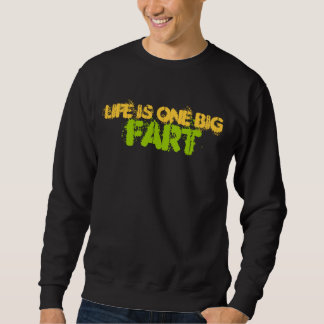 Sweatshirt Puanteurs de la vie