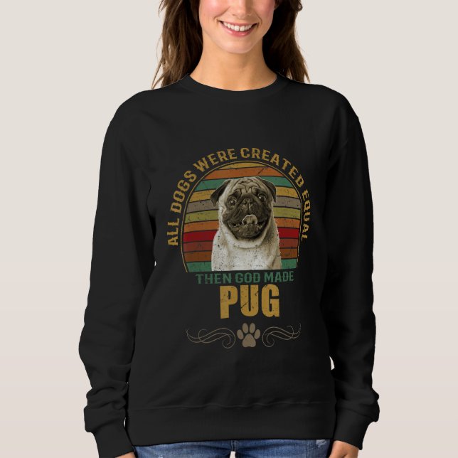Sweatshirt Pug dog breeds puppies pet dogs men women (Devant)