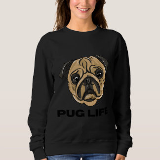 Sweatshirt Pug Life - Visage de Pug Dessin Animé Mignon