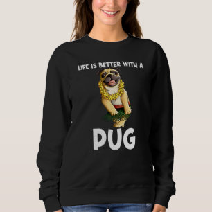 Sweatshirt Pug pour hommes femmes enfants danseuse hula Pug 1