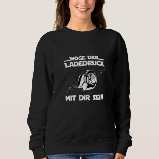 Sweatshirt Puisse La Pression De Boost Être Avec Vous Turboco