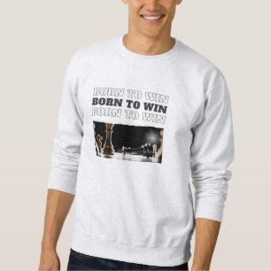 Sweatshirt Pull à capuche « BORN TO WIN » Victoire aux échecs