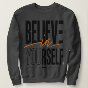 Sweatshirt Pull à capuche « Crois en toi-même »