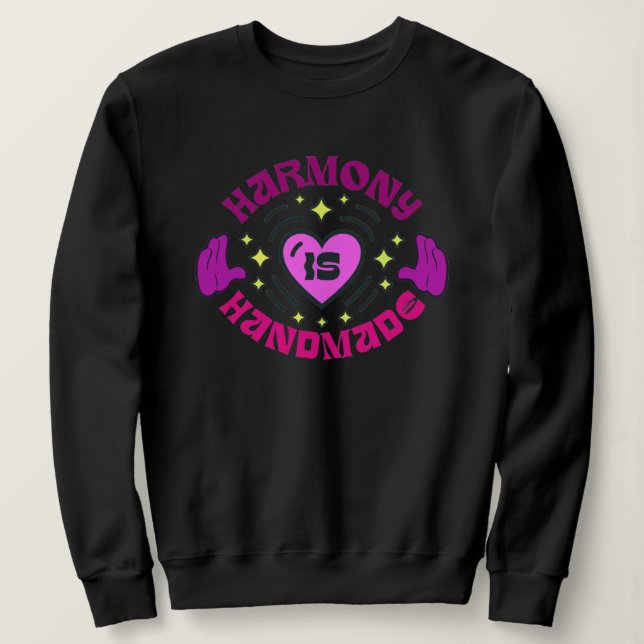 Sweatshirt Pull à manches longues Harmony is Handmade (Design devant)
