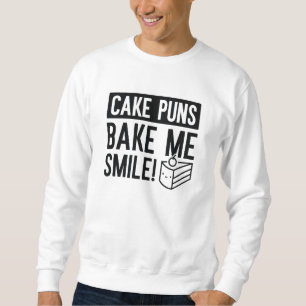 Sweatshirt Puns De Gâteaux M'Afaire Sourire